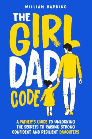 The Girl Dad Code