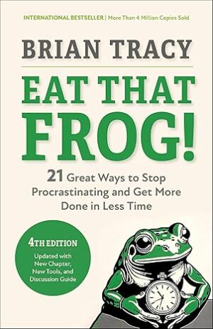 Eat That Frog!